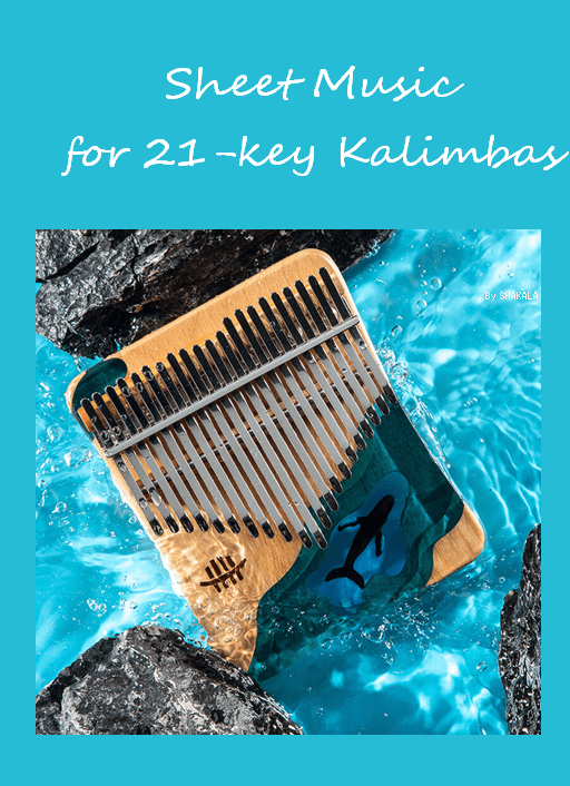 Sheet Music for 21 Key Kalimba (PDF) with Standard Notation